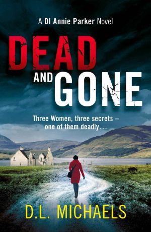 [DI Annie Parker 01] • Dead and Gone